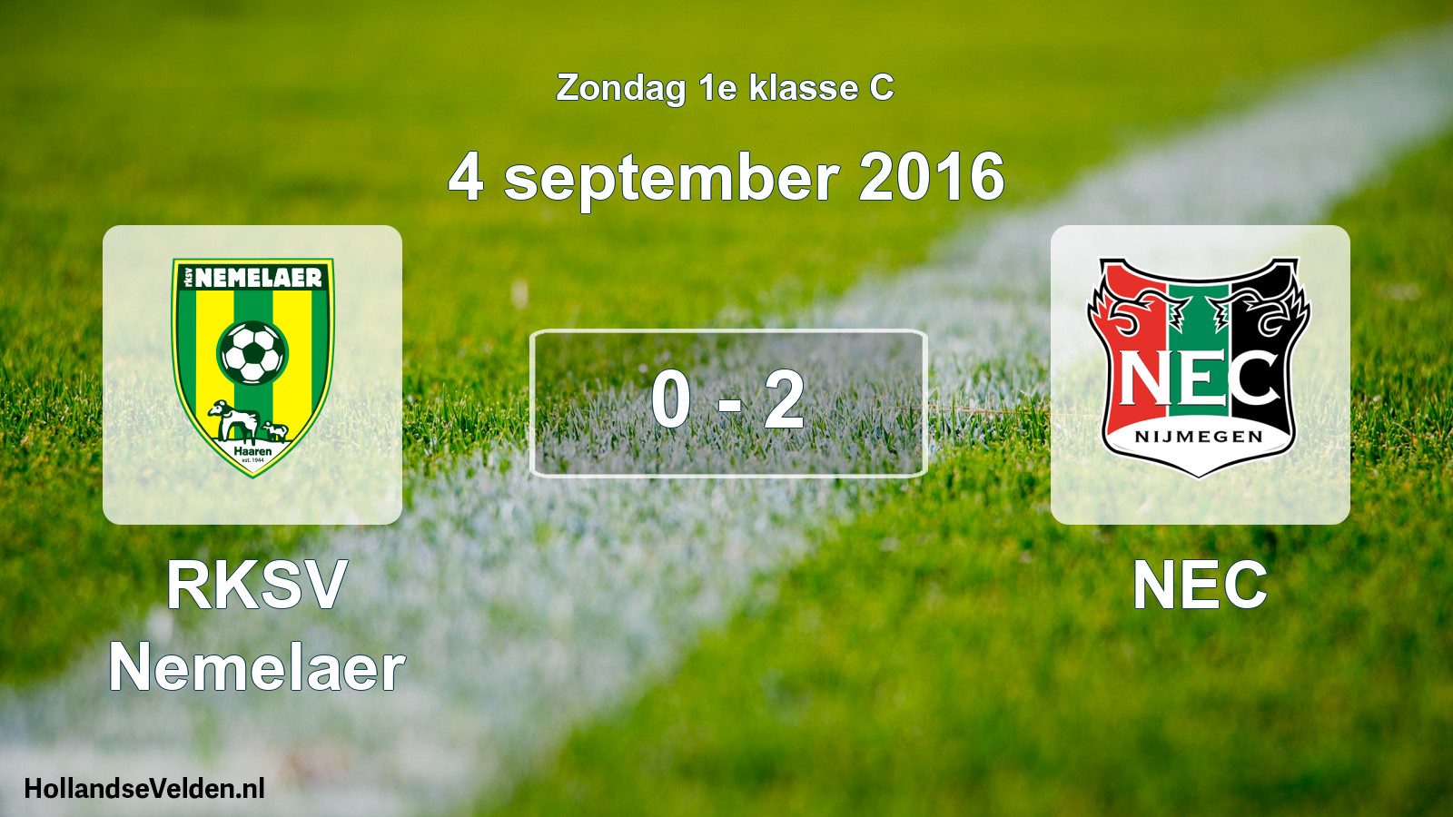 Total number of matches played: RKSV Nemelaer - NEC 0 - 2 (4 September 2016)