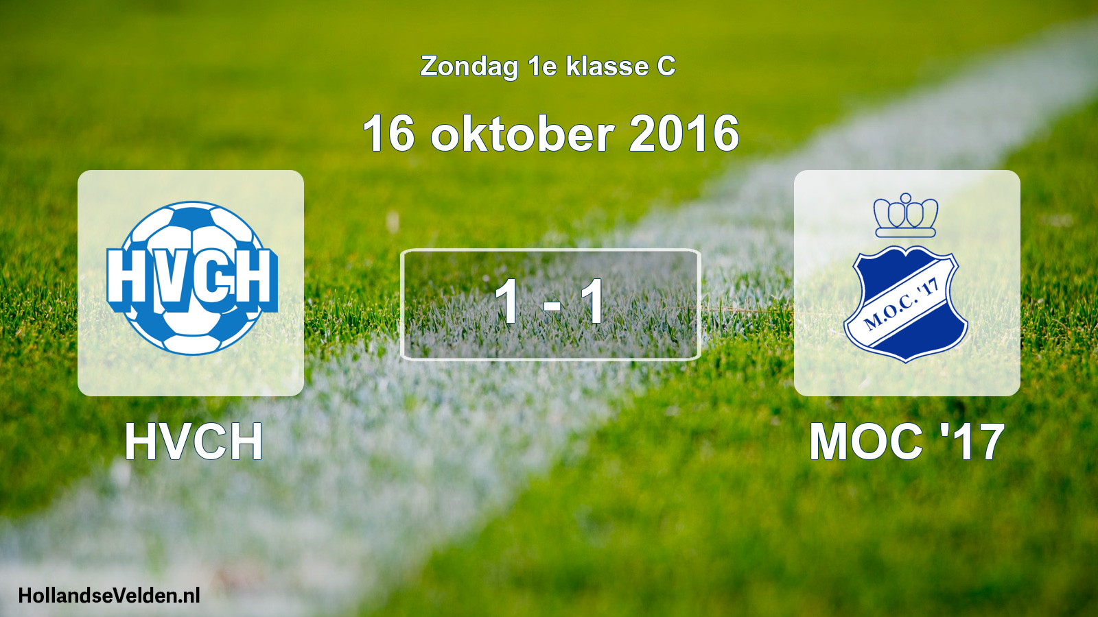 Total number of matches played: HVCH - MOC '17 1 - 1 (16 October 2016)