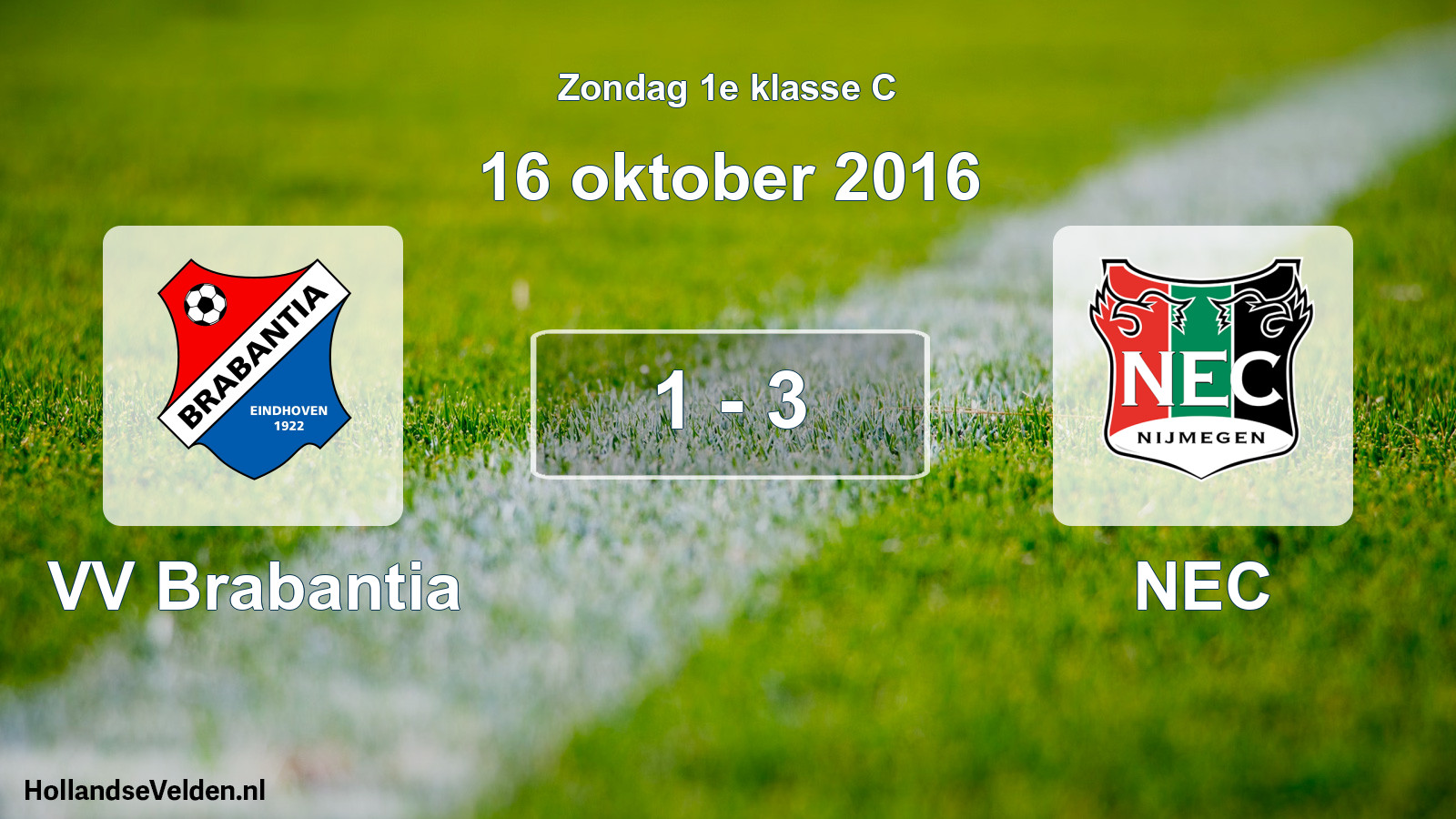 Total number of matches played: VV Brabantia - NEC 1 - 3 (16 October 2016)