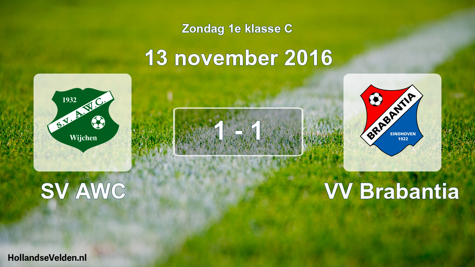 Total number of matches played: SV AWC - VV Brabantia 1 - 1 (13 November 2016)