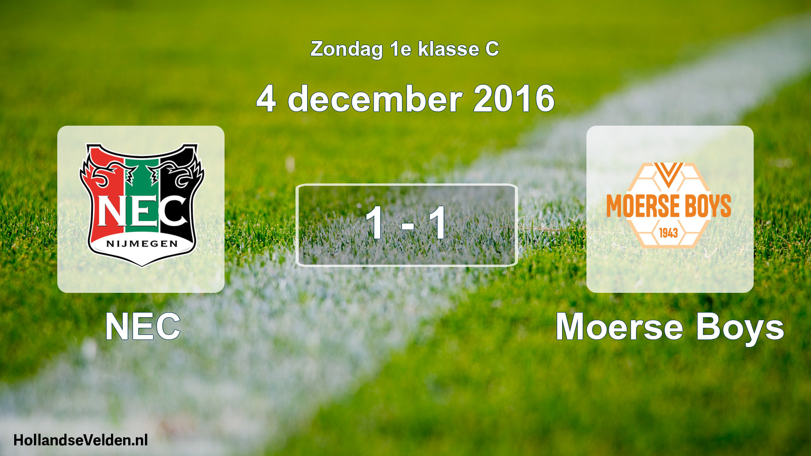 Total number of matches played: NEC - Moerse Boys 1 - 1 (4 December 2016)