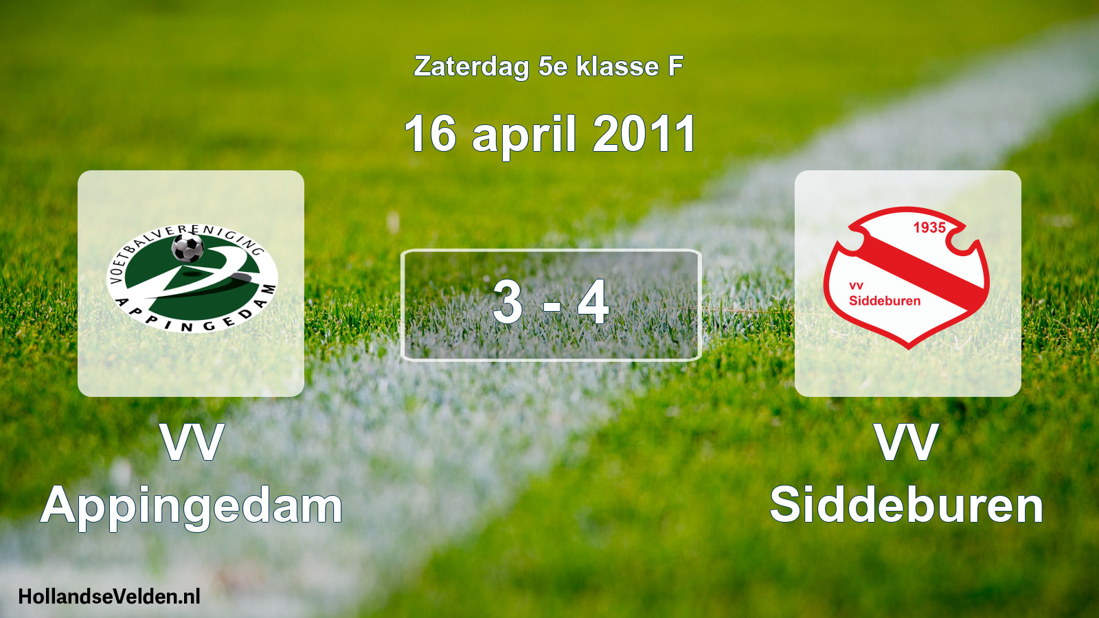 Total number of matches played: VV Appingedam - VV Siddeburen 3 - 4 (16 April 2011)