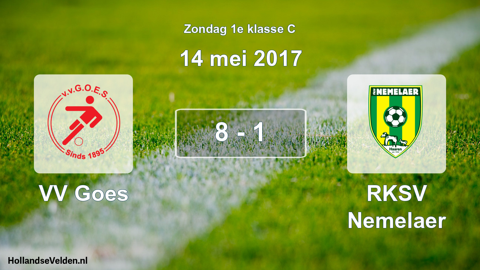 Total number of matches played: VV Goes - RKSV Nemelaer 8 - 1 (14 May 2017)