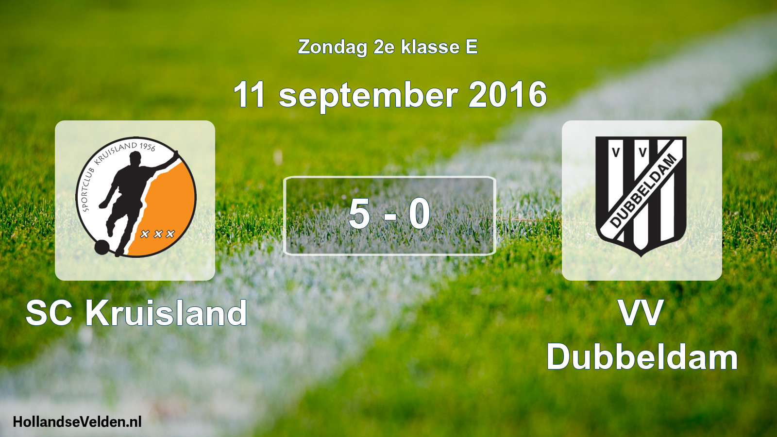 Total number of matches played: SC Kruisland - VV Dubbeldam 5 - 0 (11 September 2016)