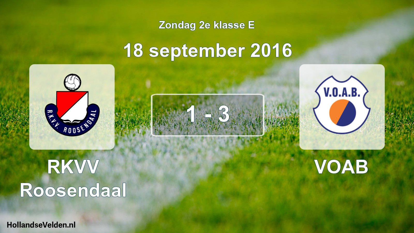 Total number of matches played: RKVV Roosendaal - VOAB 1 - 3 (18 September 2016)