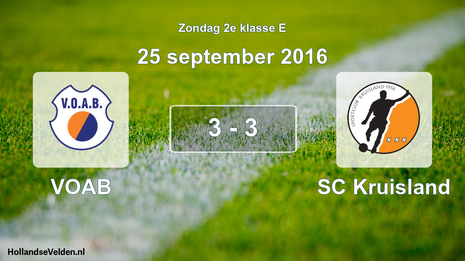 Total number of matches played: VOAB - SC Kruisland 3 - 3 (25 September 2016)