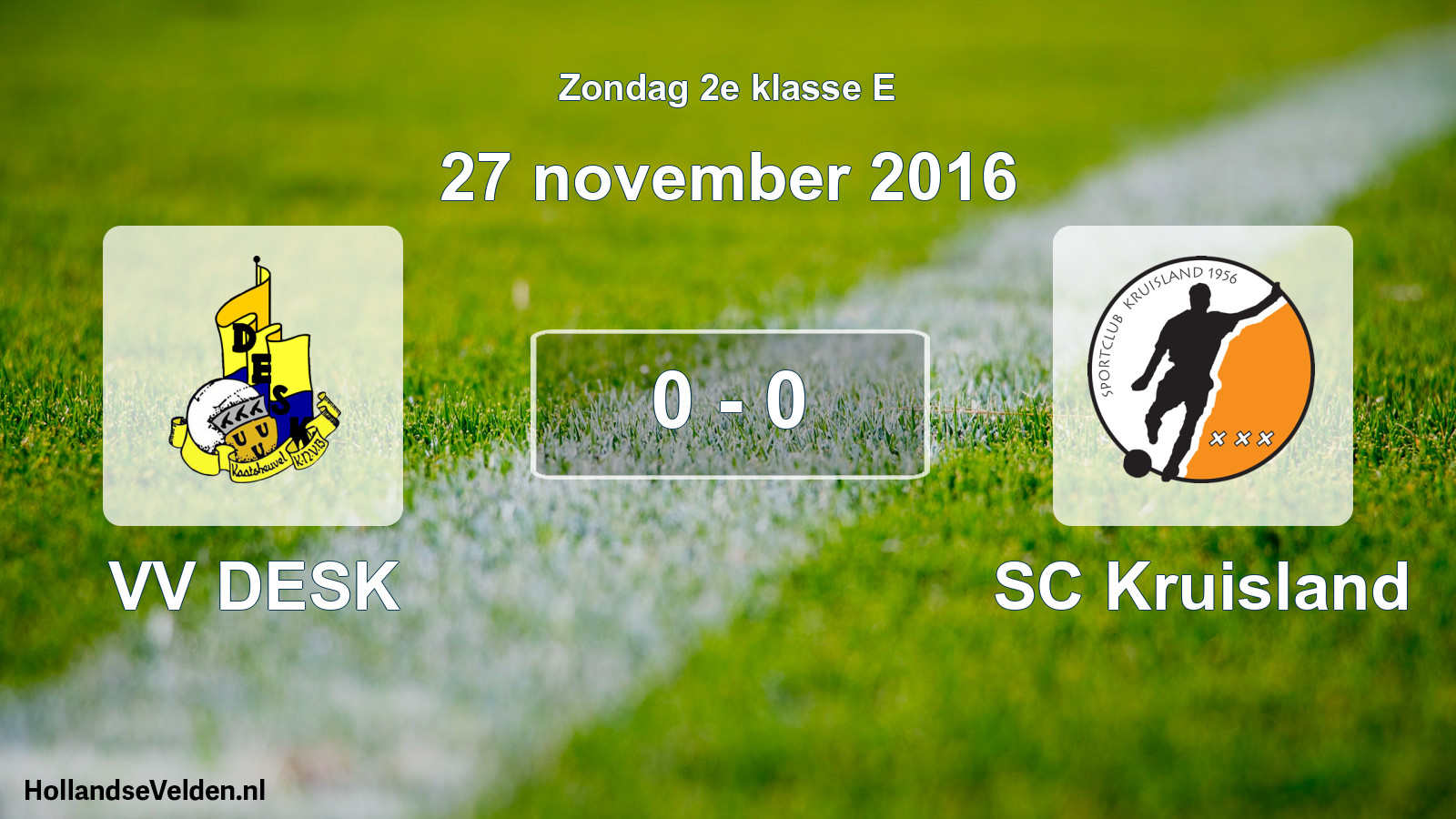 Total number of matches played: VV DESK - SC Kruisland 0 - 0 (27 November 2016)