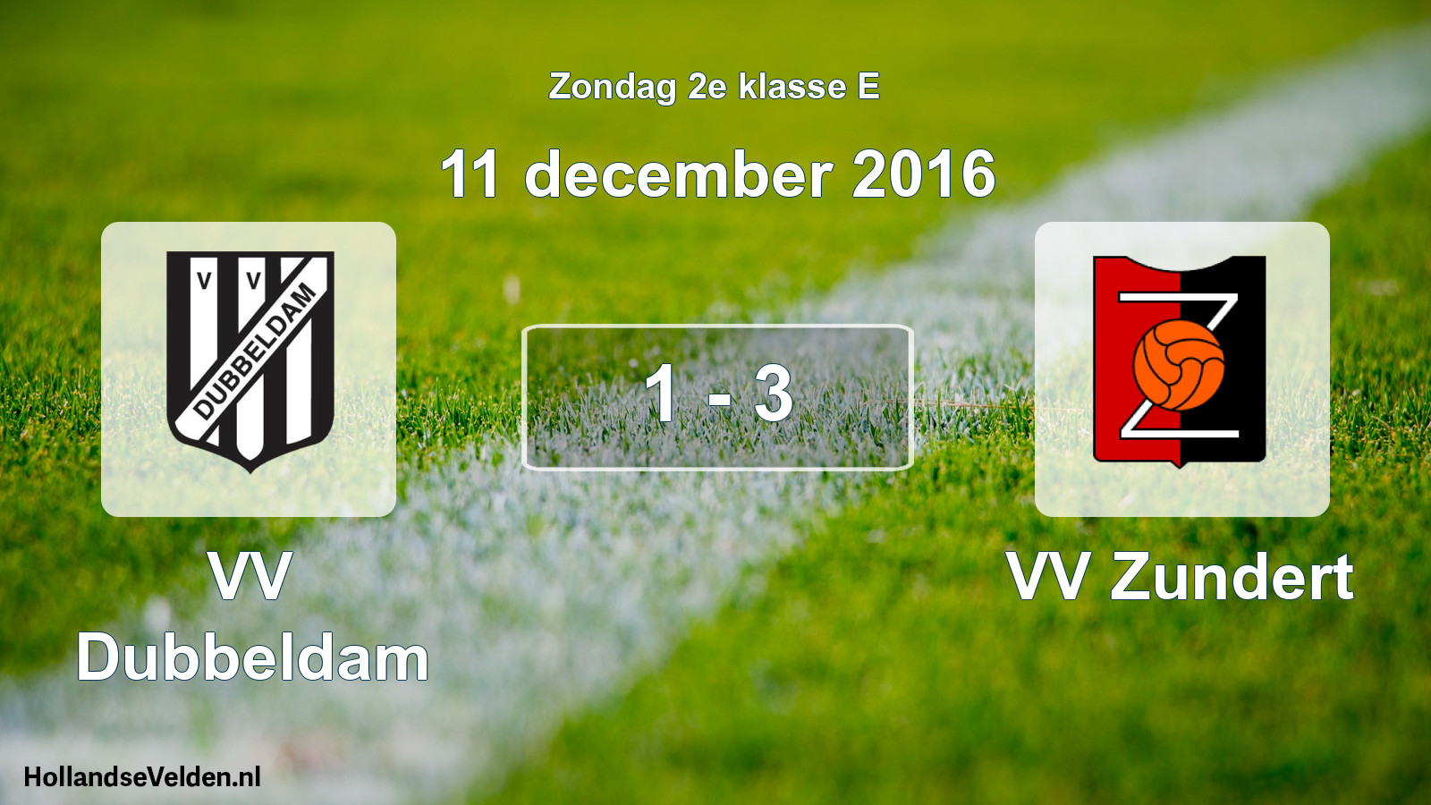 Total number of matches played: VV Dubbeldam - VV Zundert 1 - 3 (11 December 2016)
