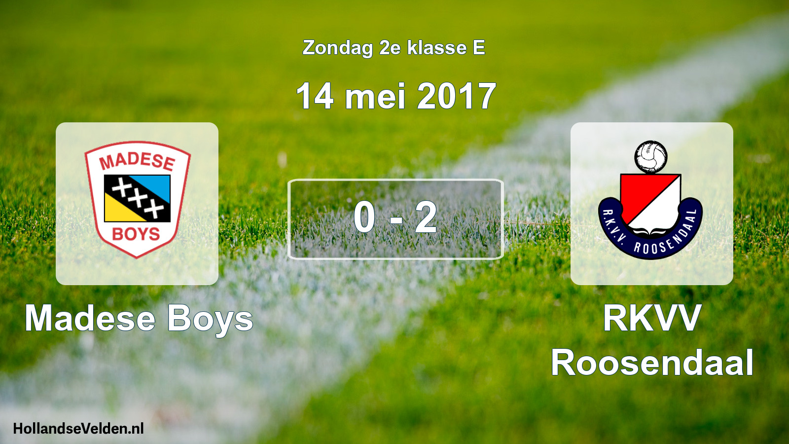 Total number of matches played: Madese Boys - RKVV Roosendaal 0 - 2 (14 May 2017)