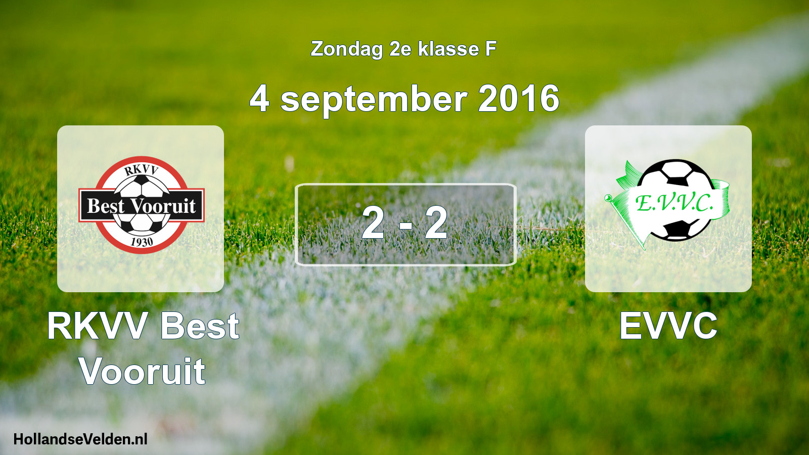 Total number of matches played: RKVV Best Vooruit - EVVC 2 - 2 (4 September 2016)