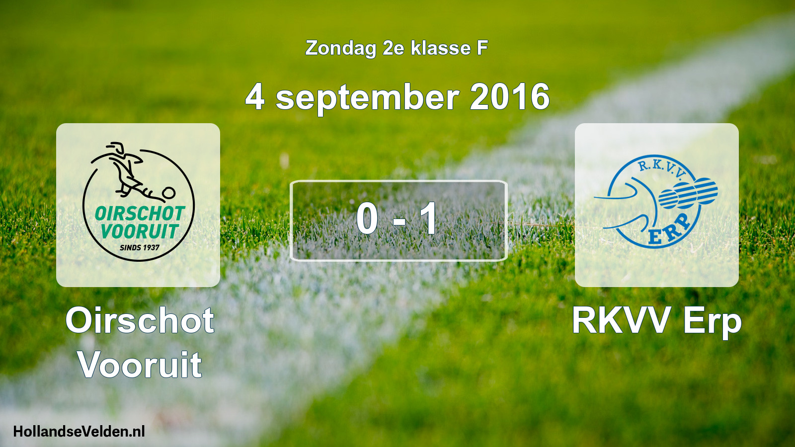 Total number of matches played: Oirschot Vooruit - RKVV Erp 0 - 1 (4 September 2016)