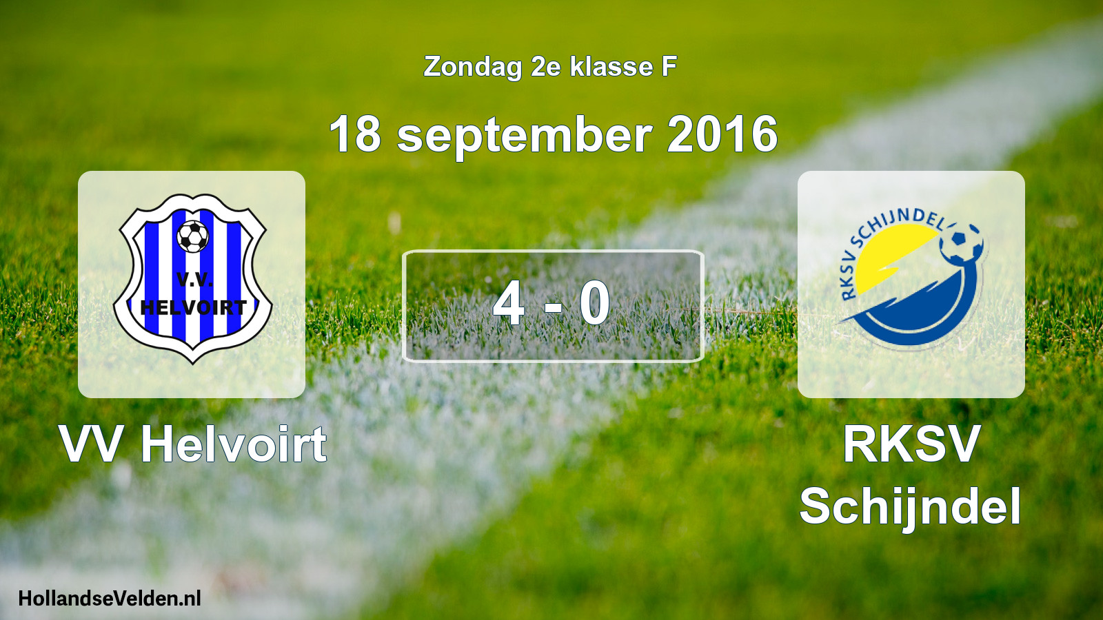 Total number of matches played: VV Helvoirt - RKSV Schijndel 4 - 0 (18 September 2016)
