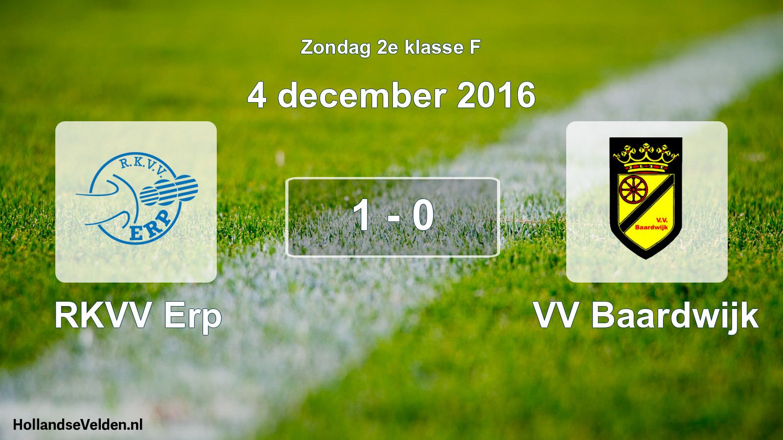 Total number of matches played: RKVV Erp - VV Baardwijk 1 - 0 (4 December 2016)