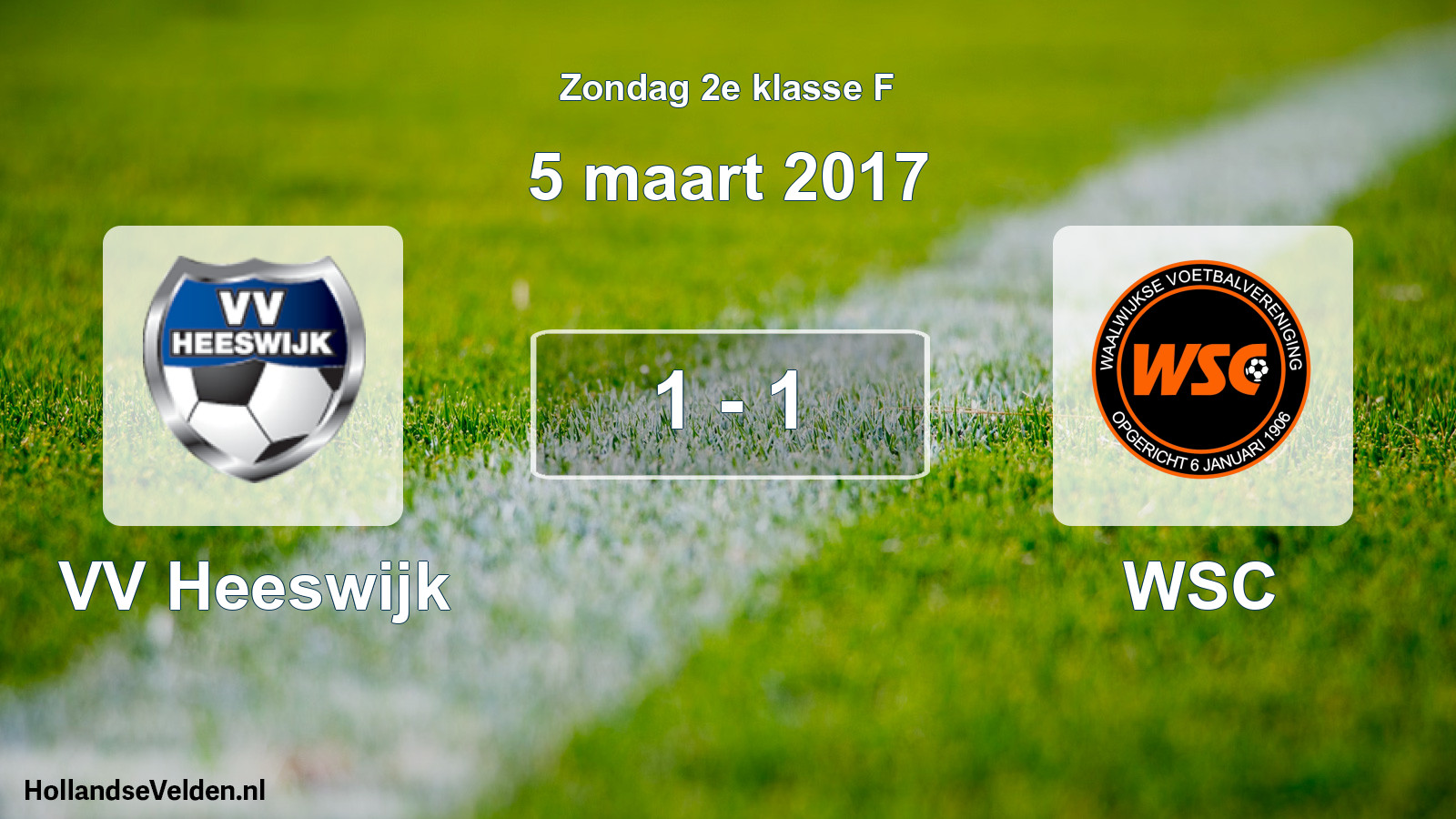 Total number of matches played: VV Heeswijk - WSC 1 - 1 (5 March 2017)