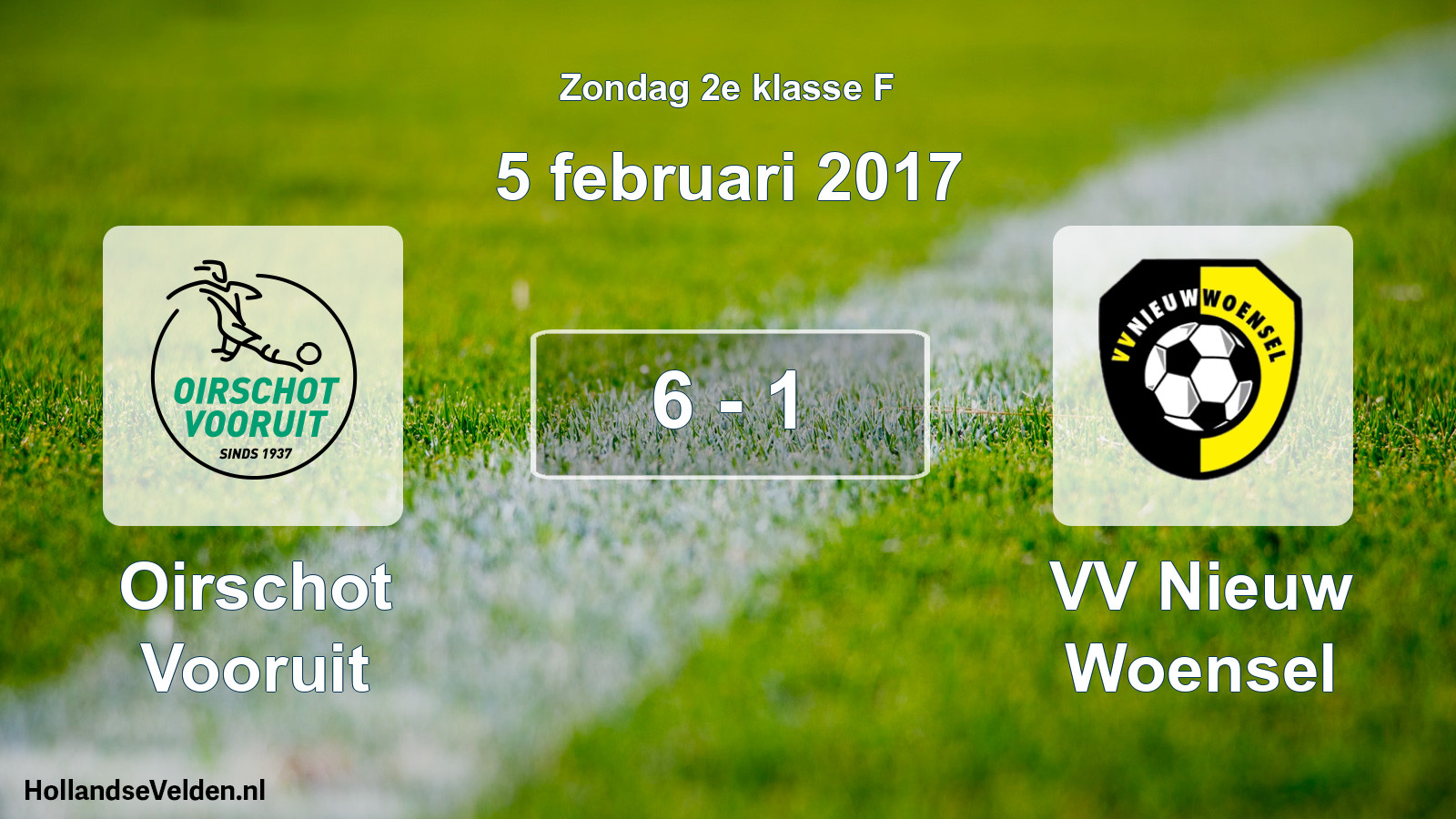 Total number of matches played: Oirschot Vooruit - VV Nieuw Woensel 6 - 1 (5 February 2017)