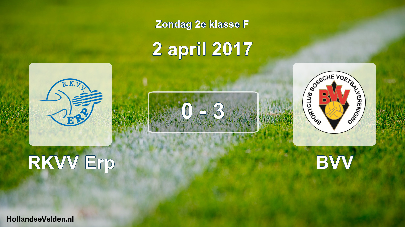 Total number of matches played: RKVV Erp - BVV 0 - 3 (2 April 2017)