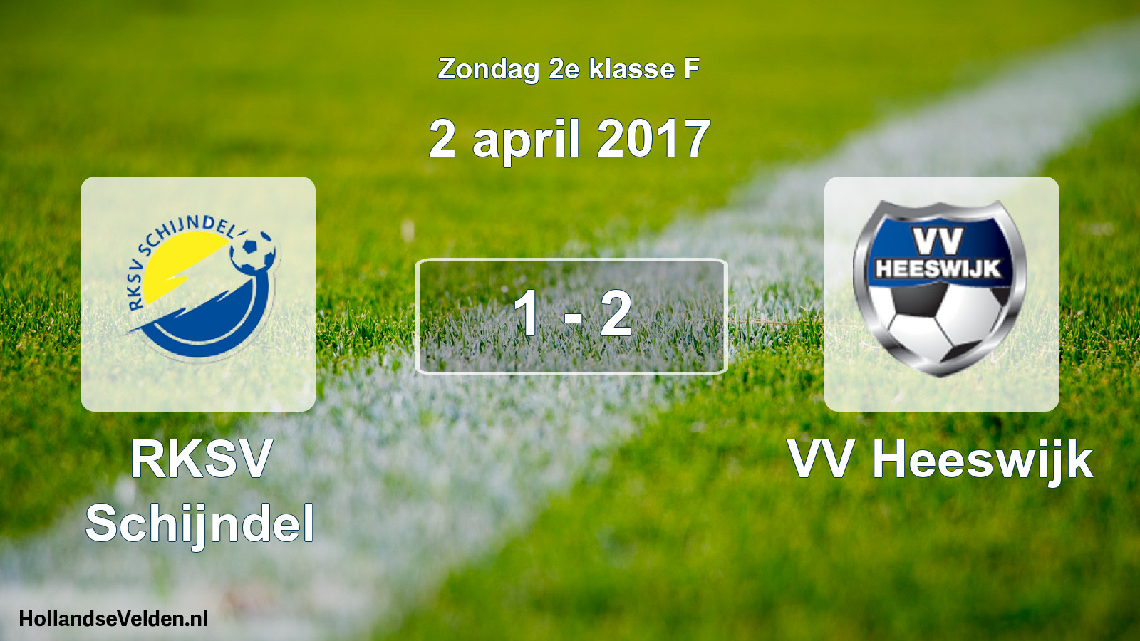 Total number of matches played: RKSV Schijndel - VV Heeswijk 1 - 2 (2 April 2017)