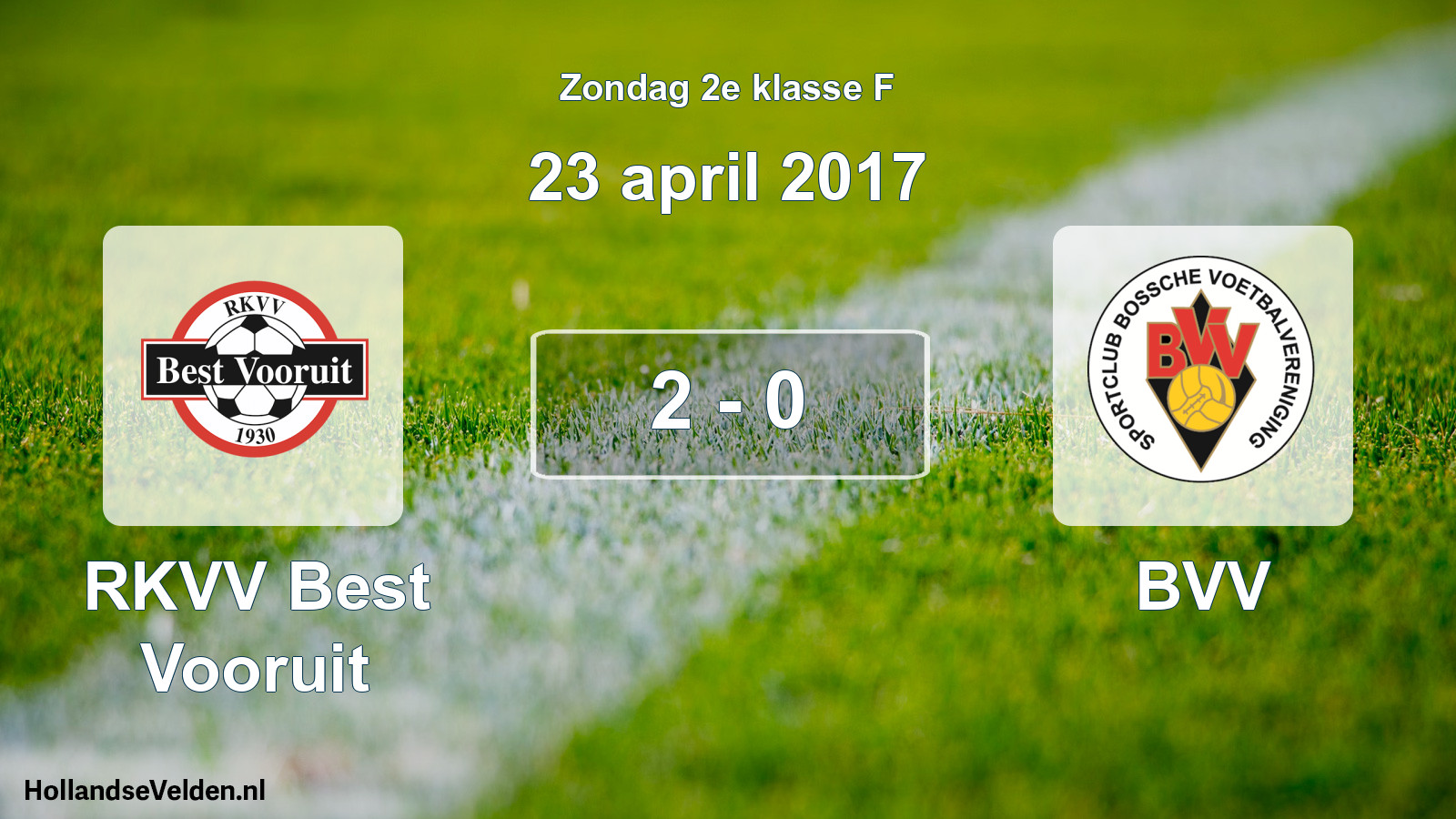 Total number of matches played: RKVV Best Vooruit - BVV 2 - 0 (23 April 2017)