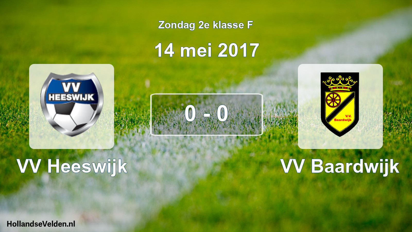 Total number of matches played: VV Heeswijk - VV Baardwijk 0 - 0 (14 May 2017)