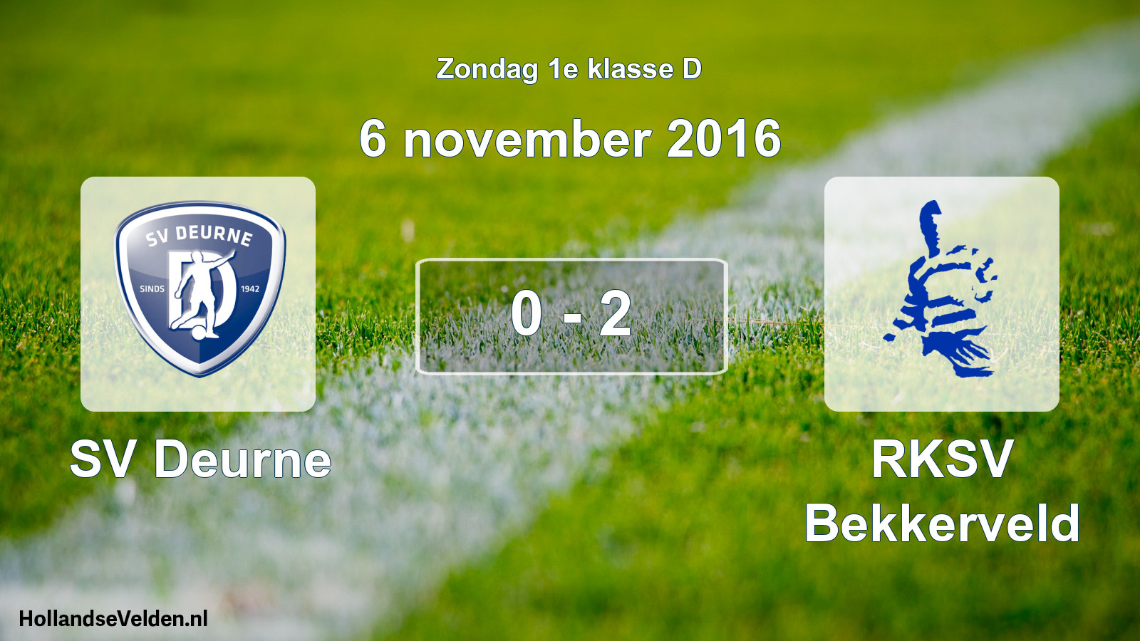 Total number of matches played: SV Deurne - RKSV Bekkerveld 0 - 2 (6 November 2016)