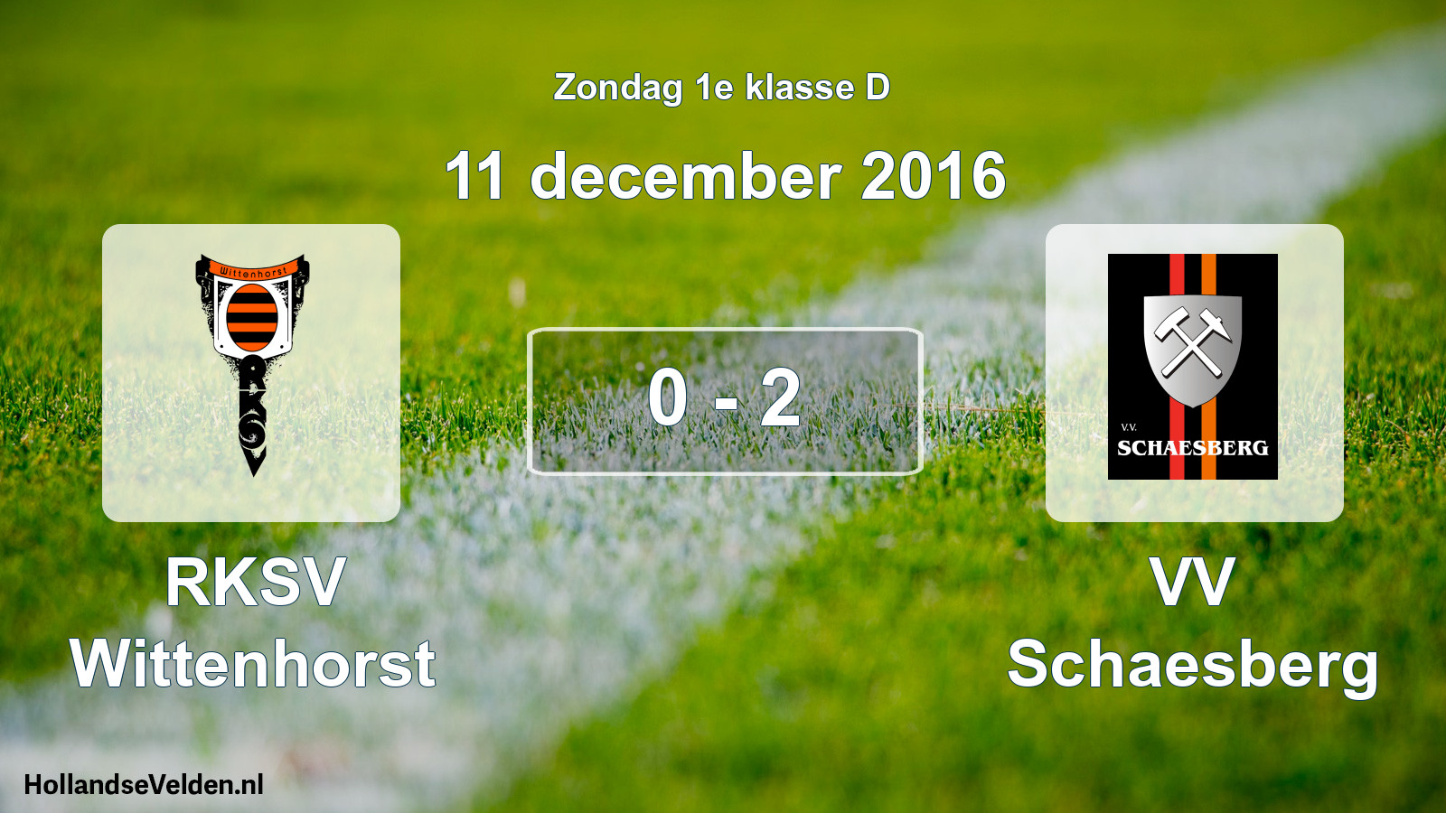 Total number of matches played: RKSV Wittenhorst - VV Schaesberg 0 - 2 (11 December 2016)