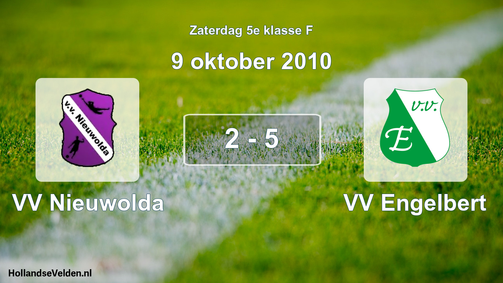 Total number of matches played: VV Nieuwolda - VV Engelbert 2 - 5 (9 October 2010)