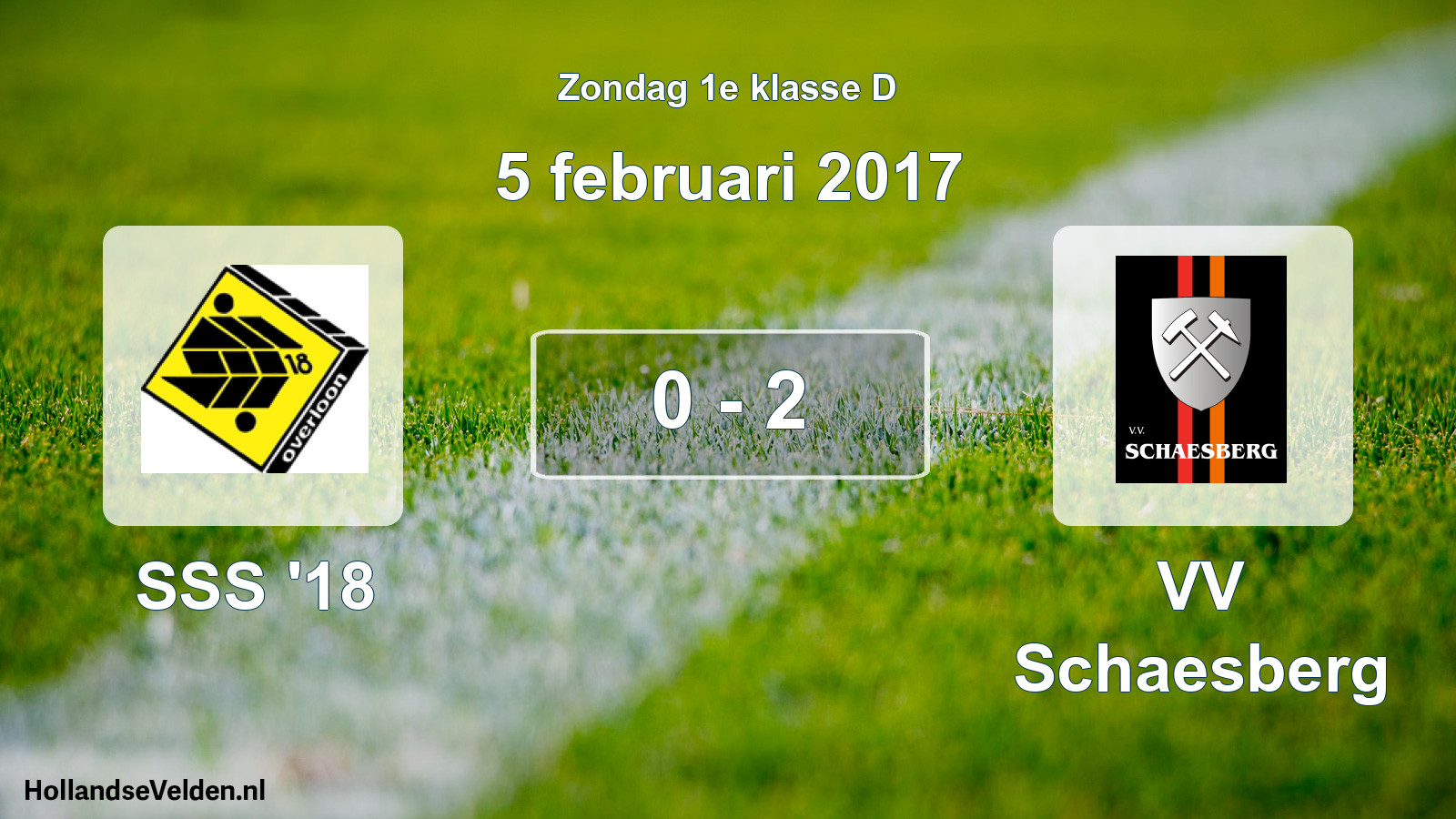 Total number of matches played: SSS '18 - VV Schaesberg 0 - 2 (5 February 2017)