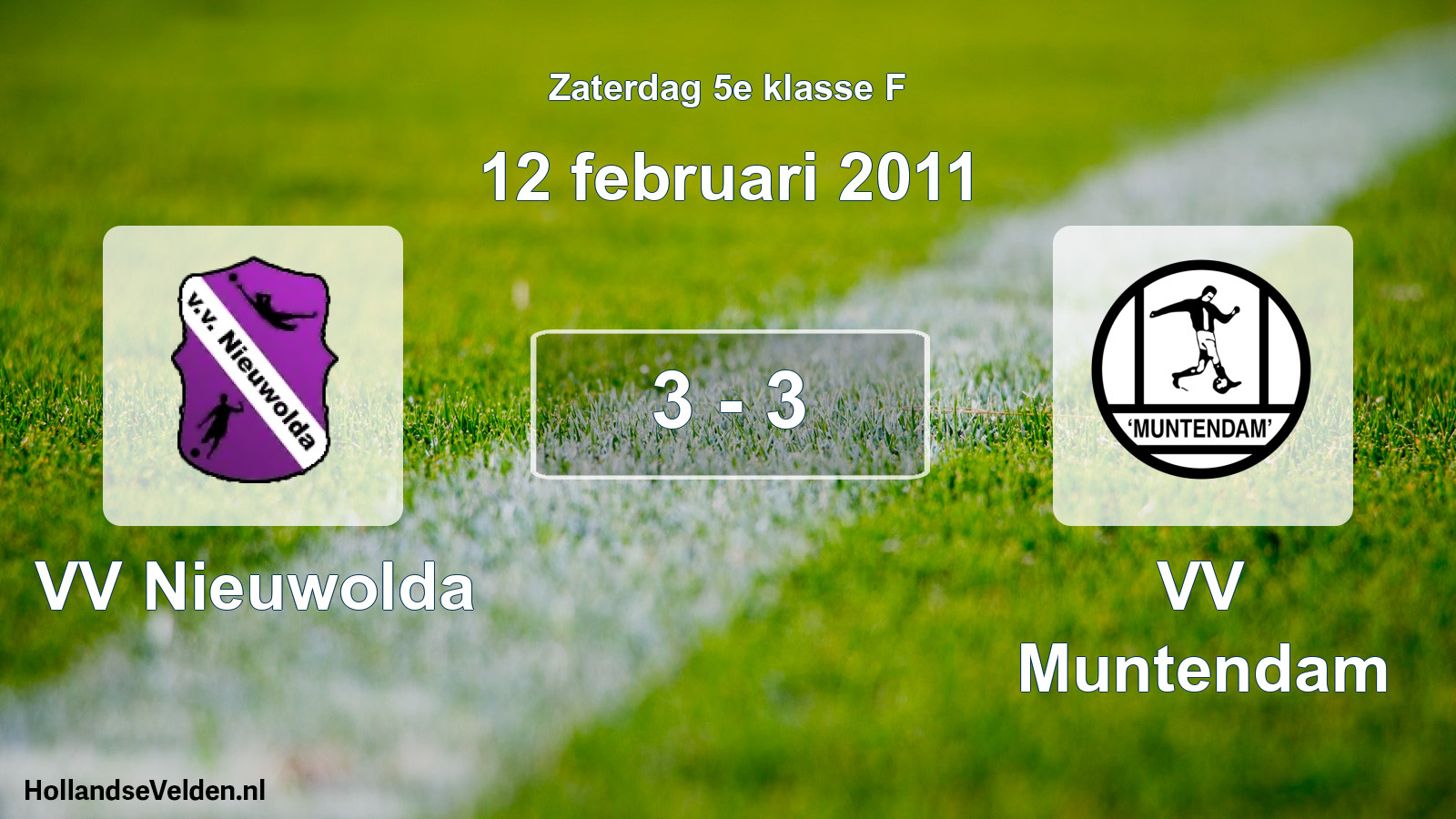 Total number of matches played: VV Nieuwolda - VV Muntendam 3 - 3 (12 February 2011)