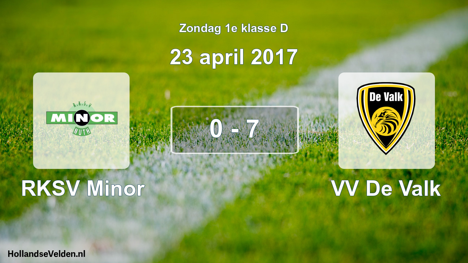 Total number of matches played: RKSV Minor - VV De Valk 0 - 7 (23 April 2017)