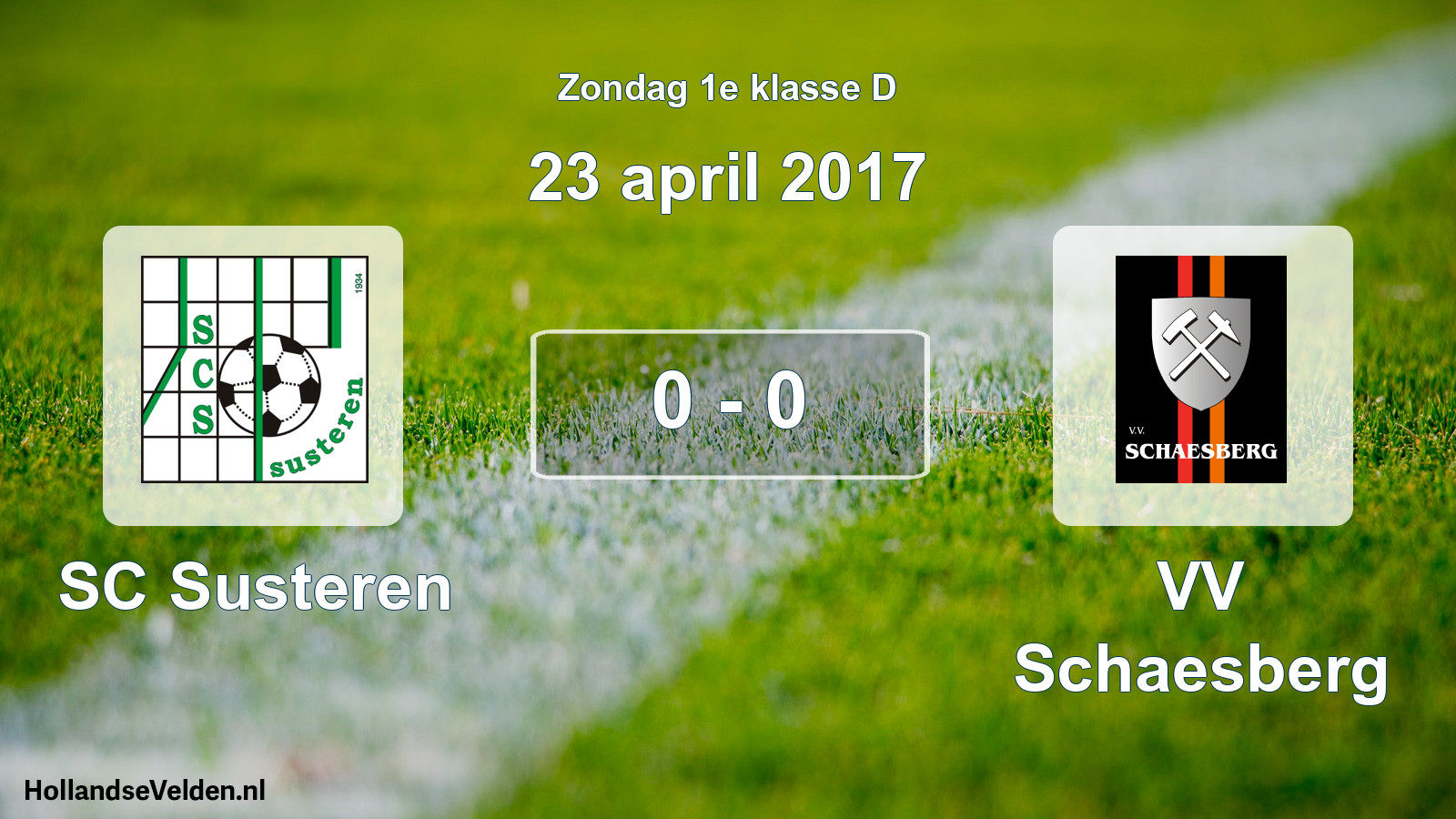 Total number of matches played: SC Susteren - VV Schaesberg 0 - 0 (23 April 2017)