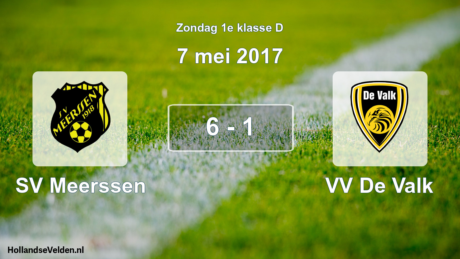 Total number of matches played: SV Meerssen - VV De Valk 6 - 1 (7 May 2017)