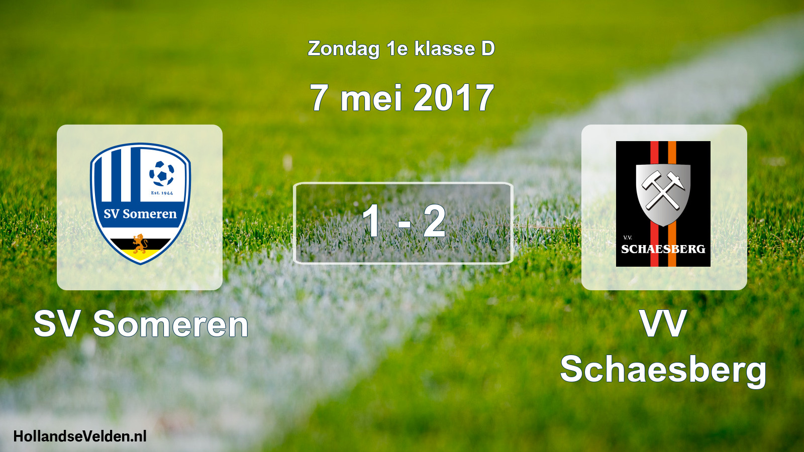 Total number of matches played: SV Someren - VV Schaesberg 1 - 2 (7 May 2017)