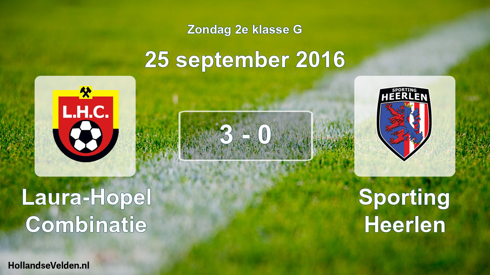 Total number of matches played: Laura-Hopel Combinatie - Sporting Heerlen 3 - 0 (25 September 2016)
