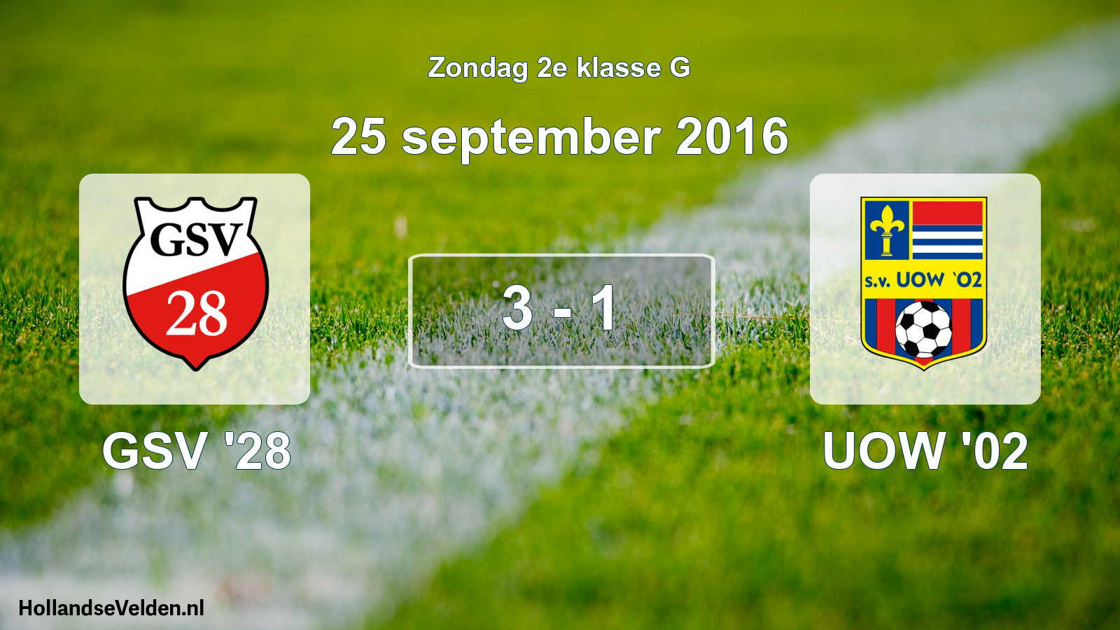 Total number of matches played: GSV '28 - UOW '02 3 - 1 (25 September 2016)