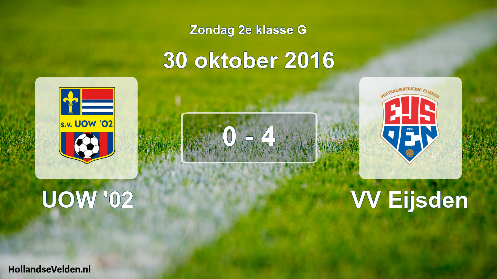 Total number of matches played: UOW '02 - VV Eijsden 0 - 4 (30 October 2016)