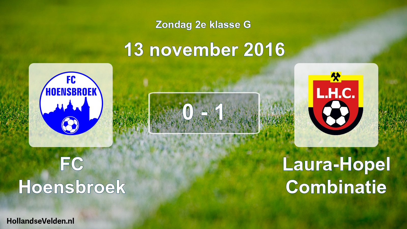 Total number of matches played: FC Hoensbroek - Laura-Hopel Combinatie 0 - 1 (13 November 2016)