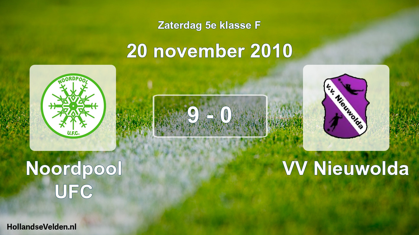 Total number of matches played: Noordpool UFC - VV Nieuwolda 9 - 0 (20 November 2010)