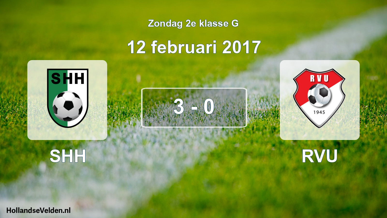 Total number of matches played: SHH - RVU 3 - 0 (12 February 2017)