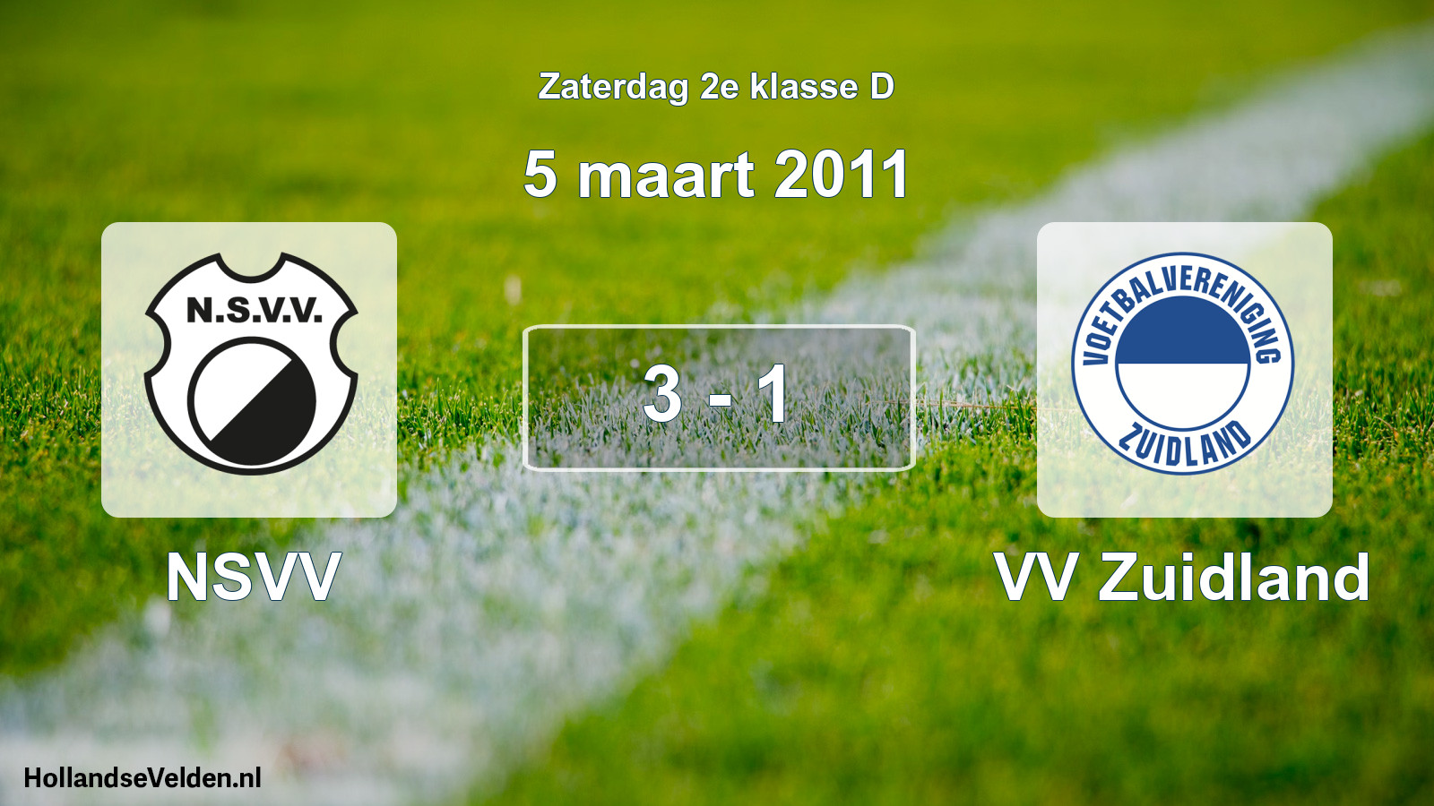 Total number of matches played: NSVV - VV Zuidland 3 - 1 (5 March 2011)