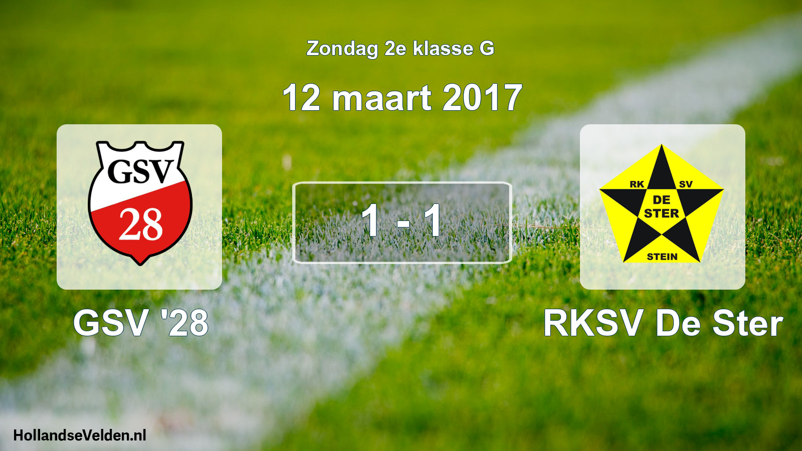 Total number of matches played: GSV '28 - RKSV De Ster 1 - 1 (12 March 2017)