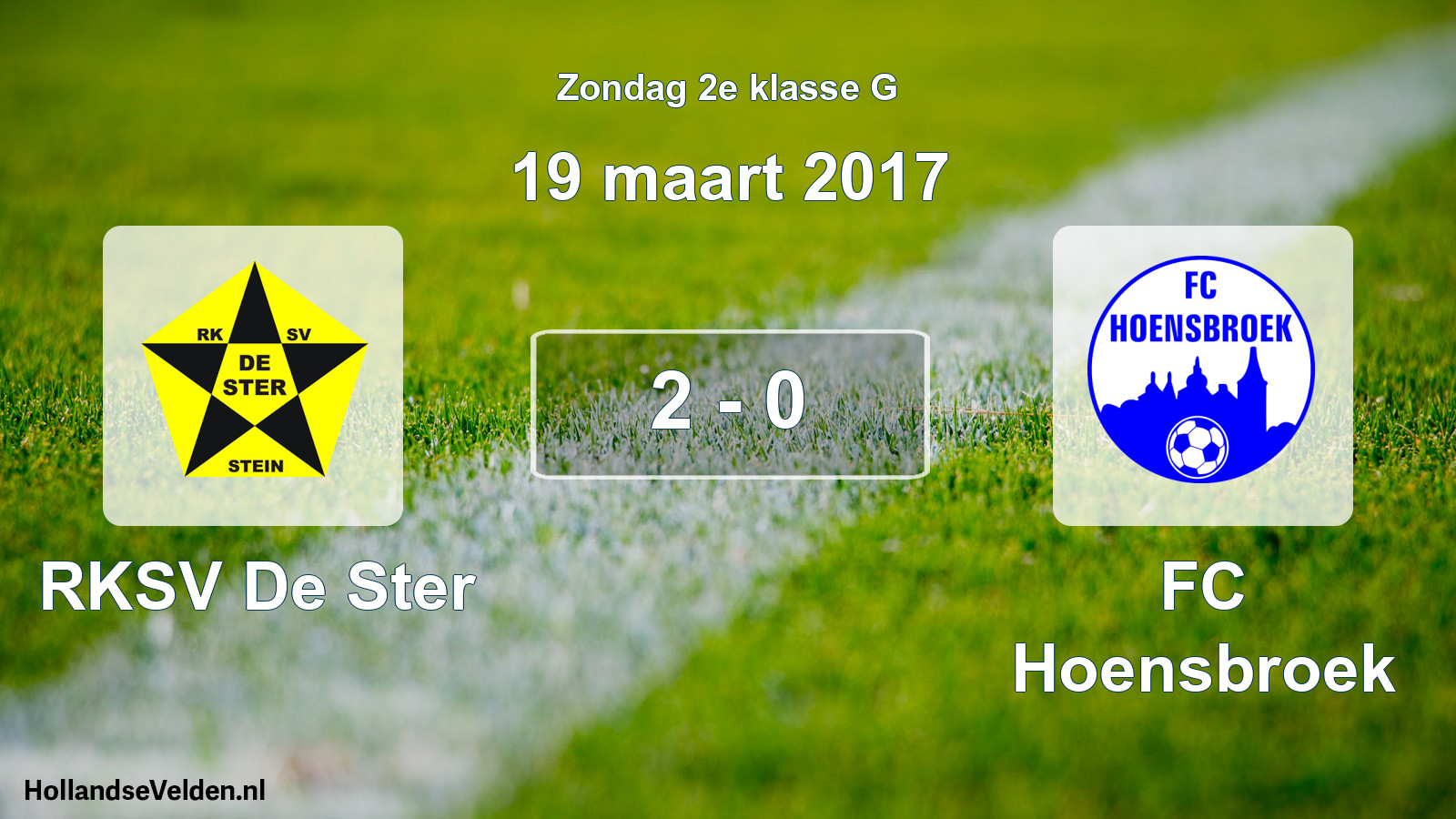 Total number of matches played: RKSV De Ster - FC Hoensbroek 2 - 0 (19 March 2017)