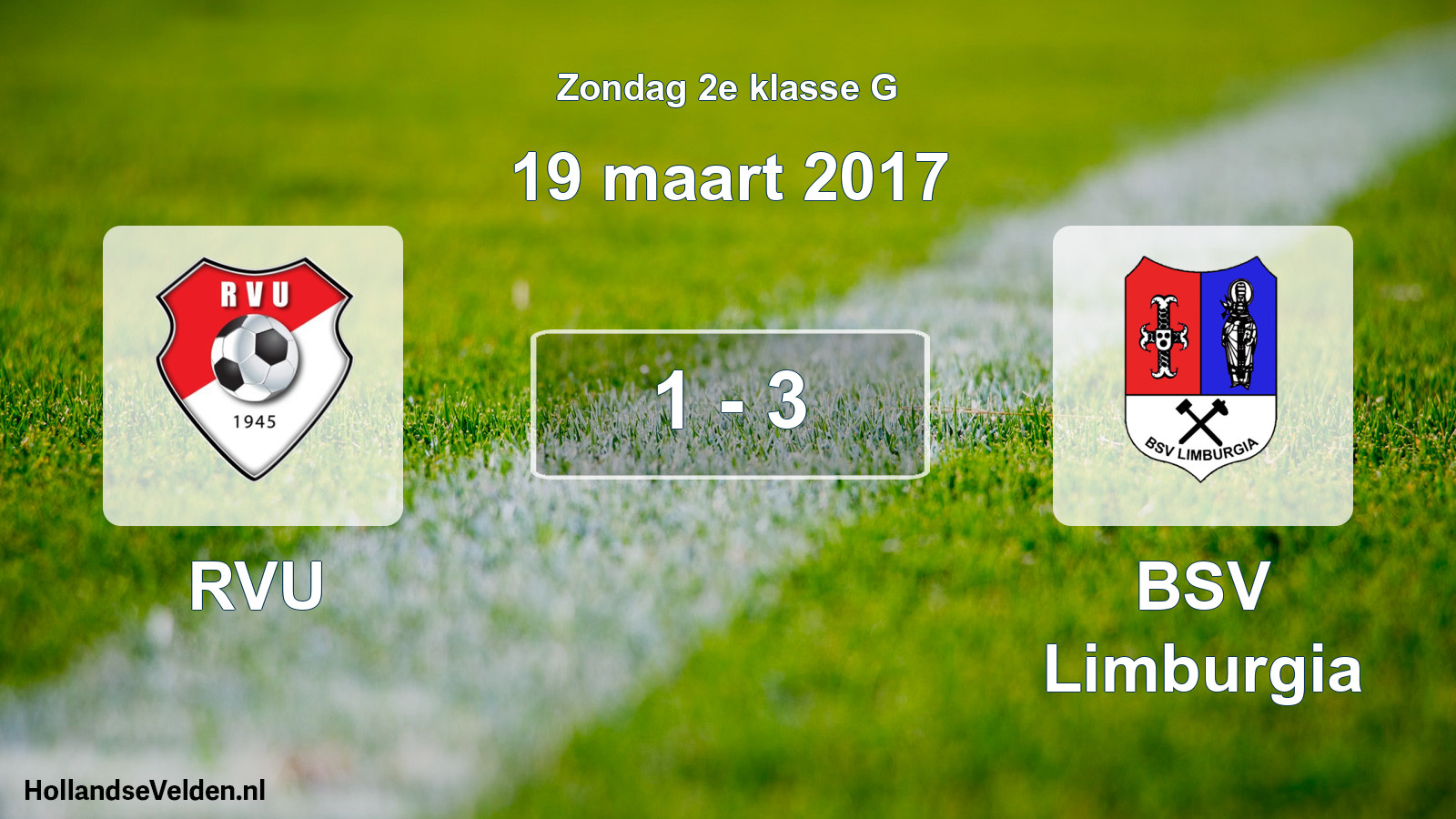 Total number of matches played: RVU - BSV Limburgia 1 - 3 (19 March 2017)