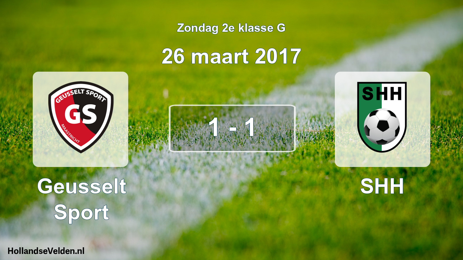 Total number of matches played: Geusselt Sport - SHH 1 - 1 (26 March 2017)