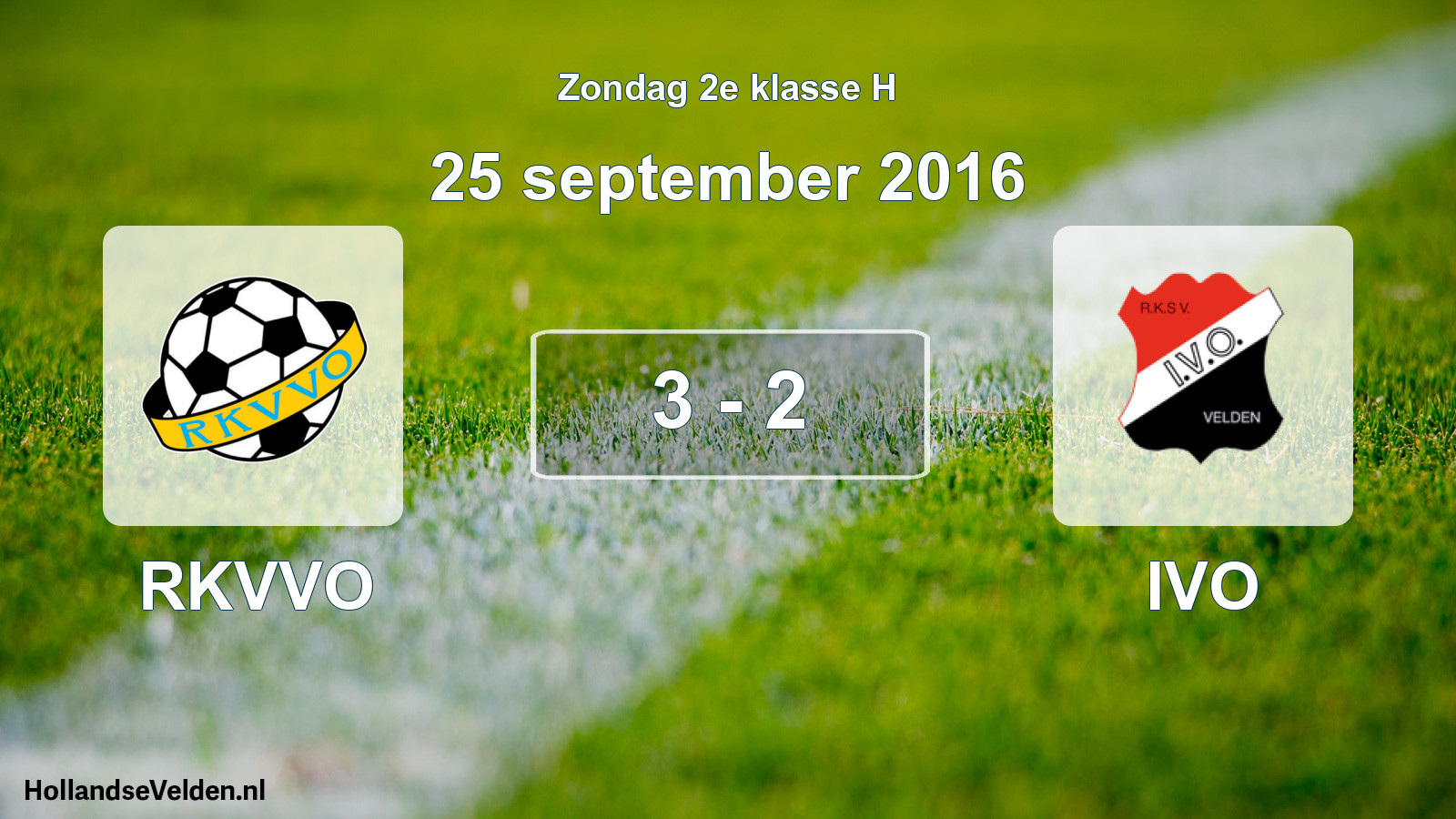 Total number of matches played: RKVVO - IVO 3 - 2 (25 September 2016)