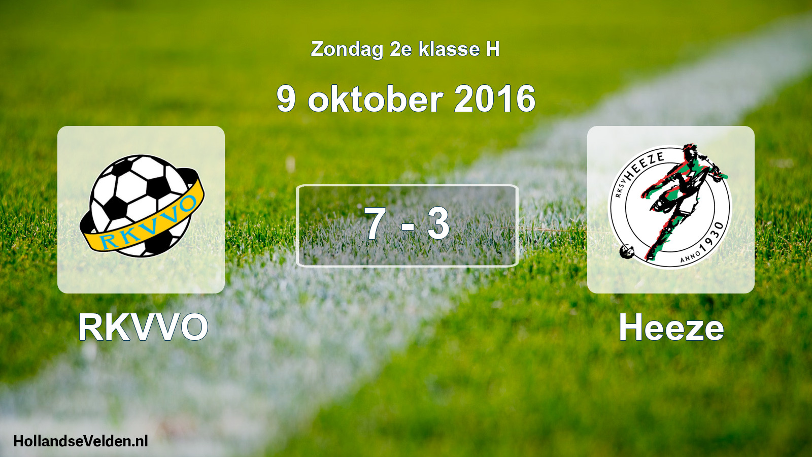 Total number of matches played: RKVVO - Heeze 7 - 3 (9 October 2016)