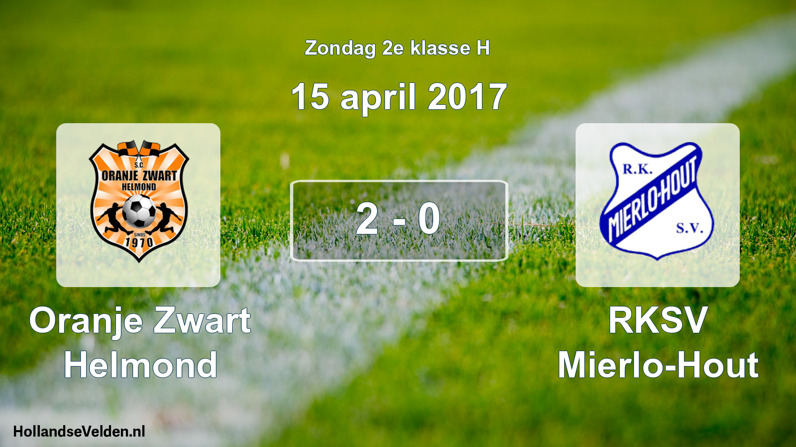 Total number of matches played: Oranje Zwart Helmond - RKSV Mierlo-Hout 2 - 0 (15 April 2017)