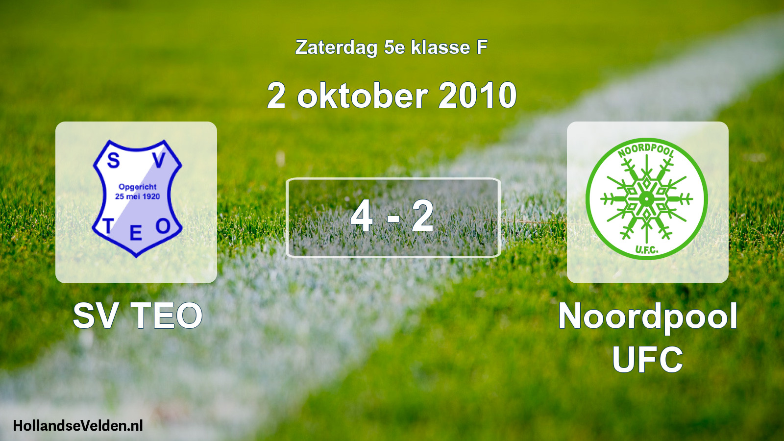 Total number of matches played: SV TEO - Noordpool UFC 4 - 2 (2 October 2010)