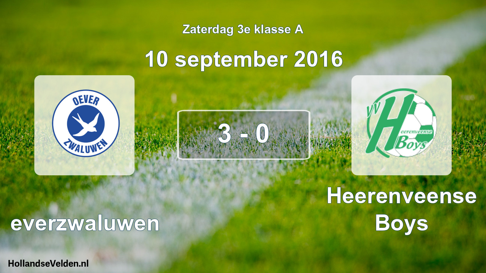 Total number of matches played: Oeverzwaluwen - Heerenveense Boys 3 - 0 (10 September 2016)
