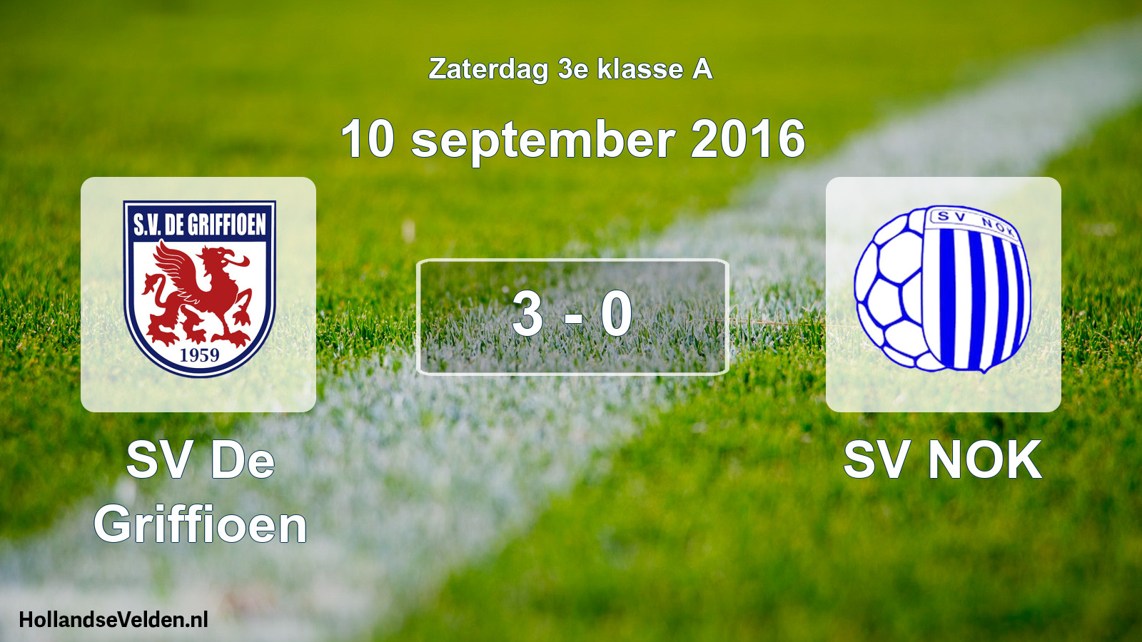 Total number of matches played: SV De Griffioen - SV NOK 3 - 0 (10 September 2016)