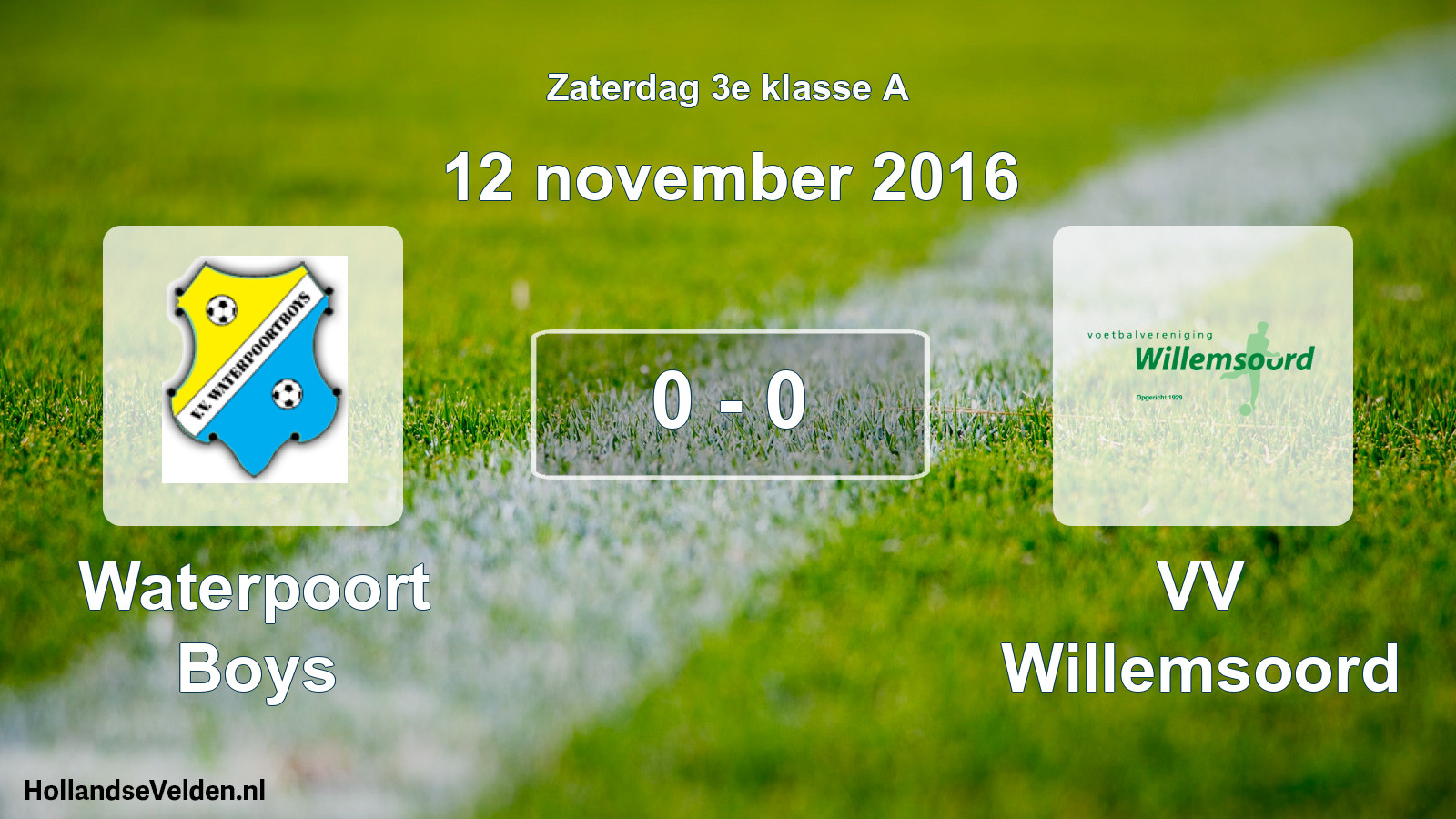 Total number of matches played: Waterpoort Boys - VV Willemsoord 0 - 0 (12 November 2016)